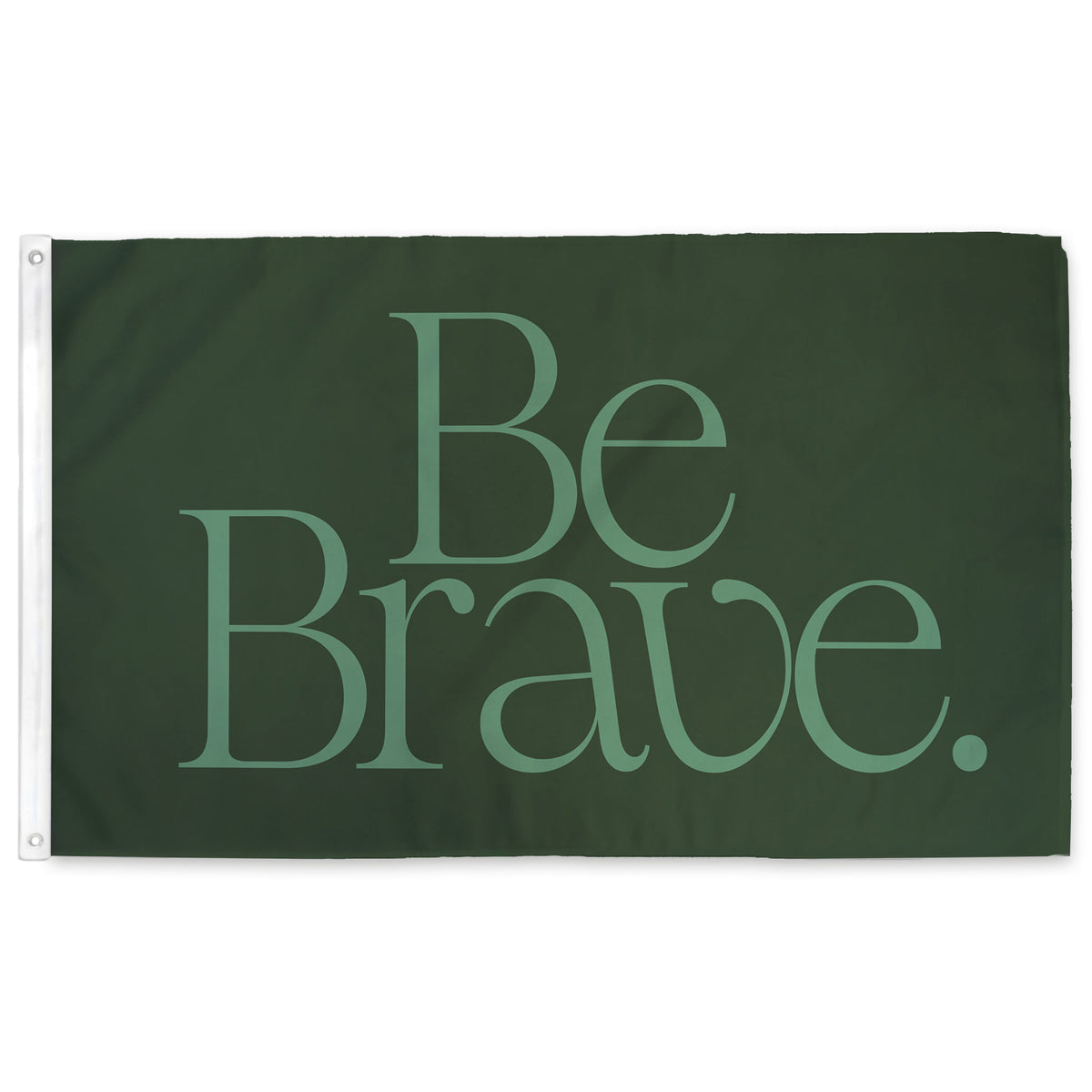 Be Brave Flag