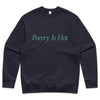 Poetry Is Hot - Sweatshirt