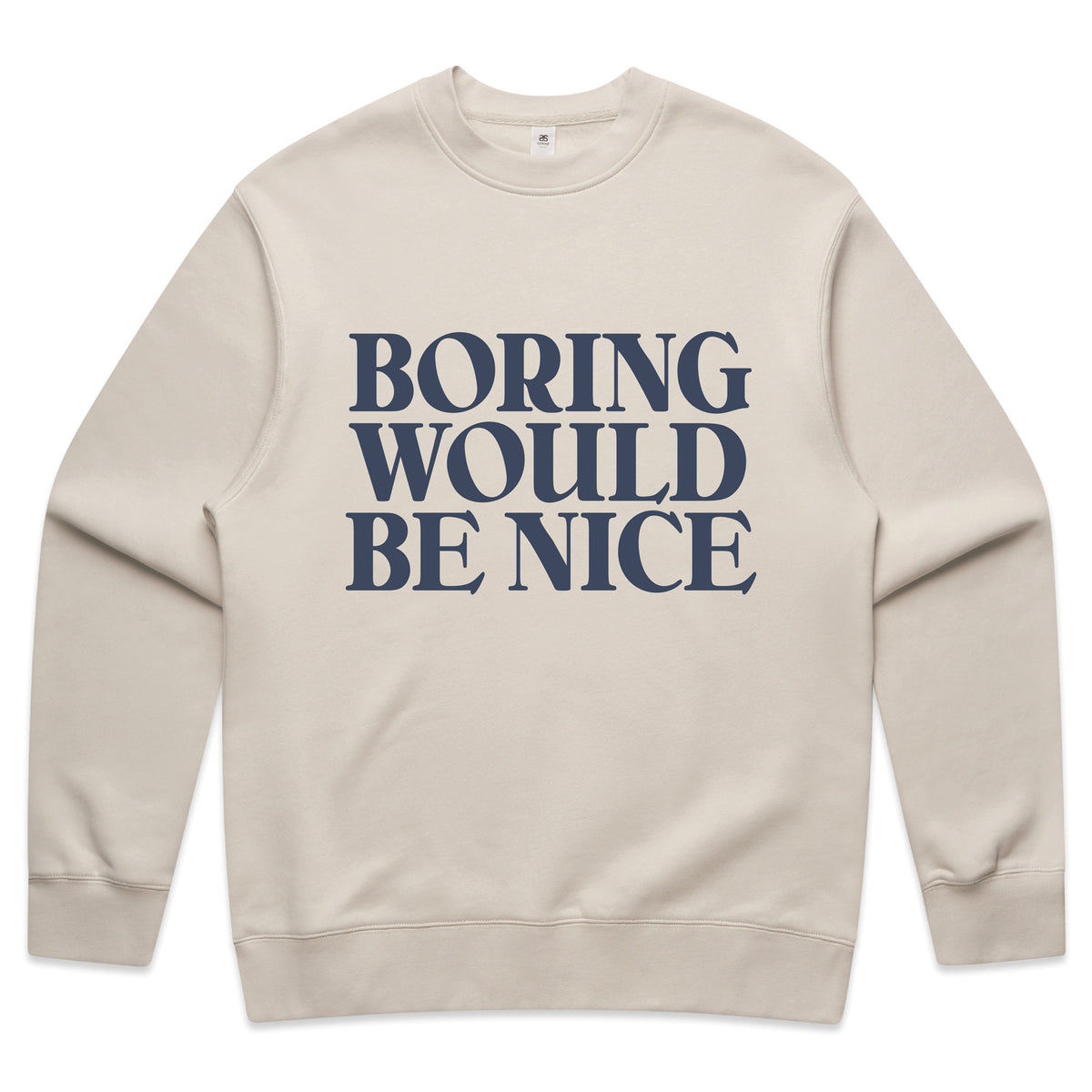 Boring - Sweatshirt