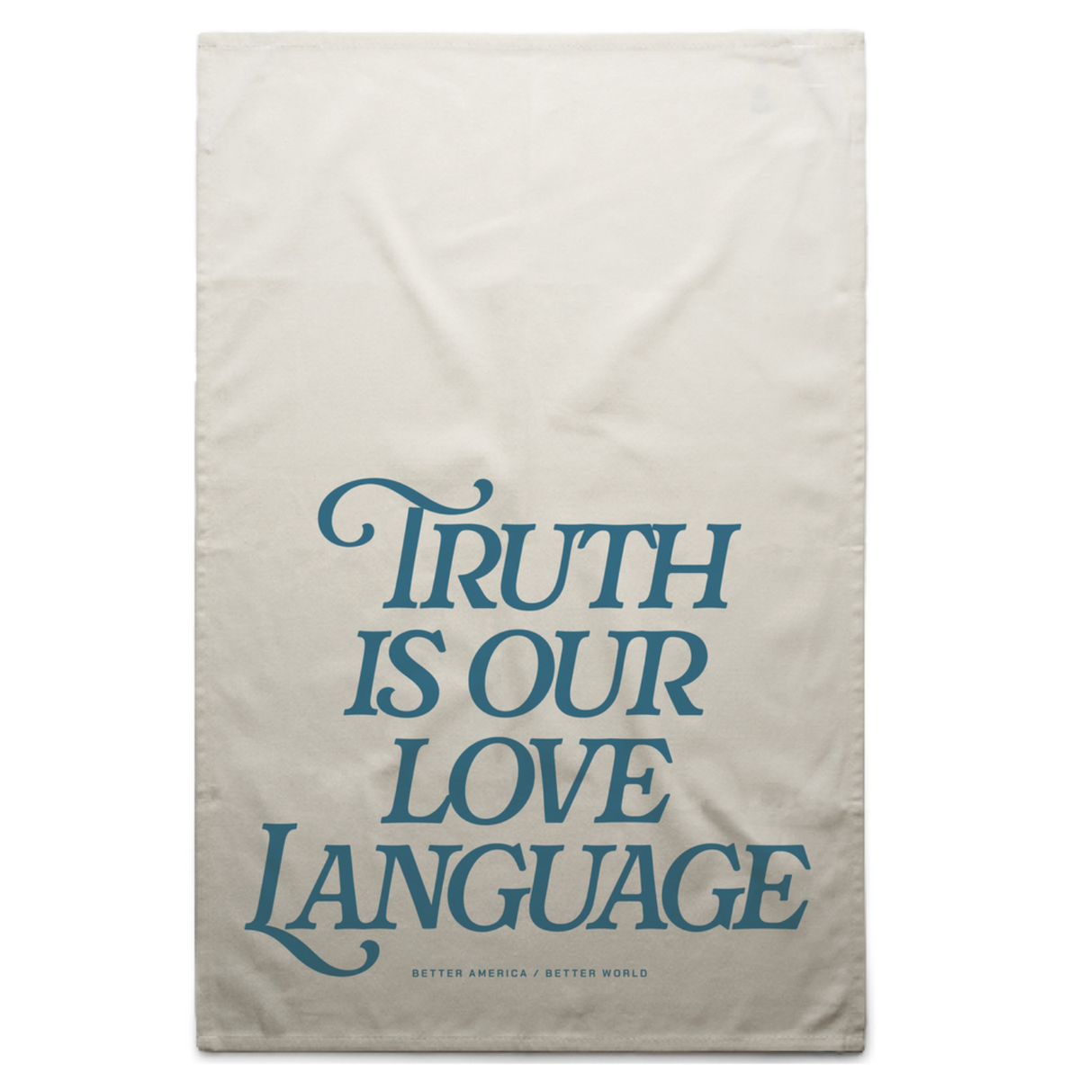 Truth is Our Love Language Towel