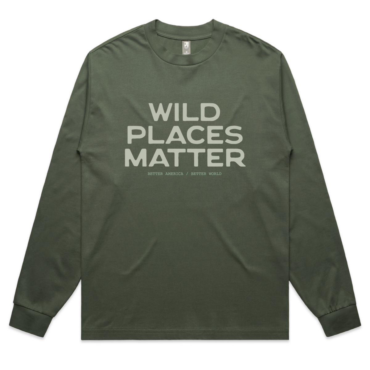 Wild Places Matter Long Sleeve