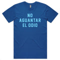 No Aguantar El Odio T-shirt (Royal Blue)
