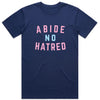 Abide No Hatred T-shirt (Pride Edition)