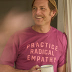 Practice Radical Empathy T-shirt (Berry)