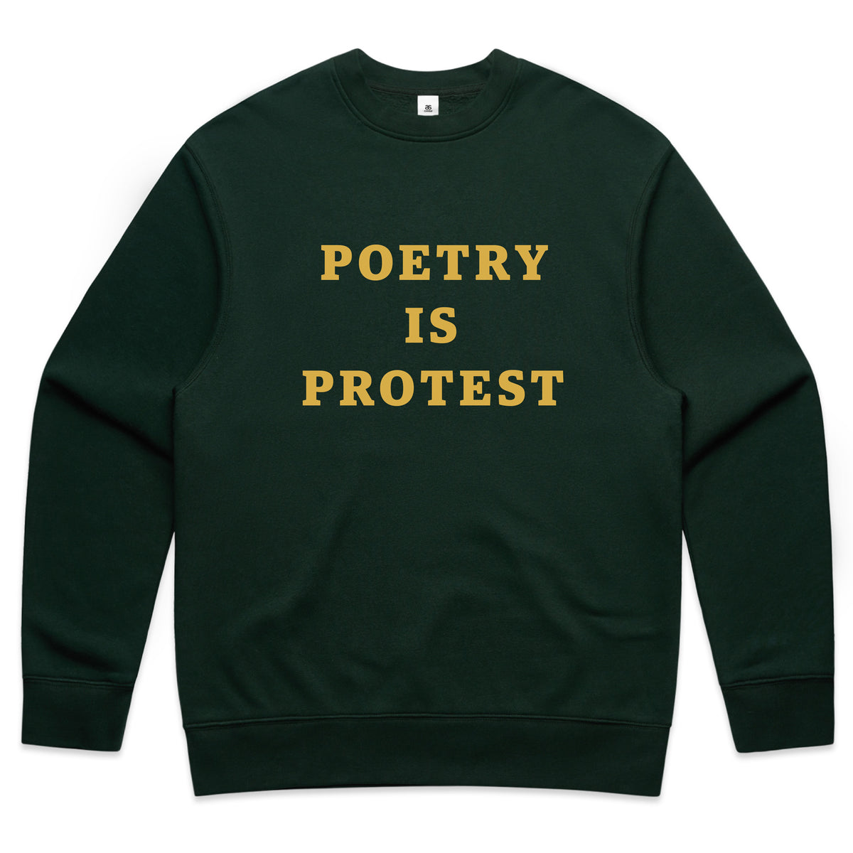 Poetry Is Protest Sweatshirt