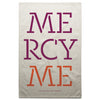 Mercy Me Towel