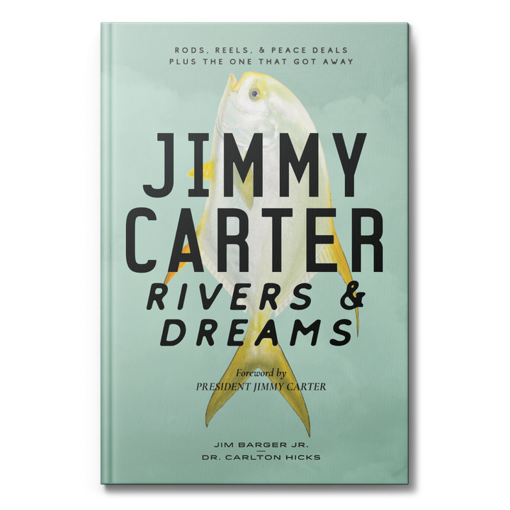 Jimmy Carter: Rivers &amp; Dreams