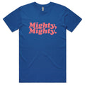 Mighty, Mighty