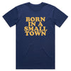 Born In A Small Town