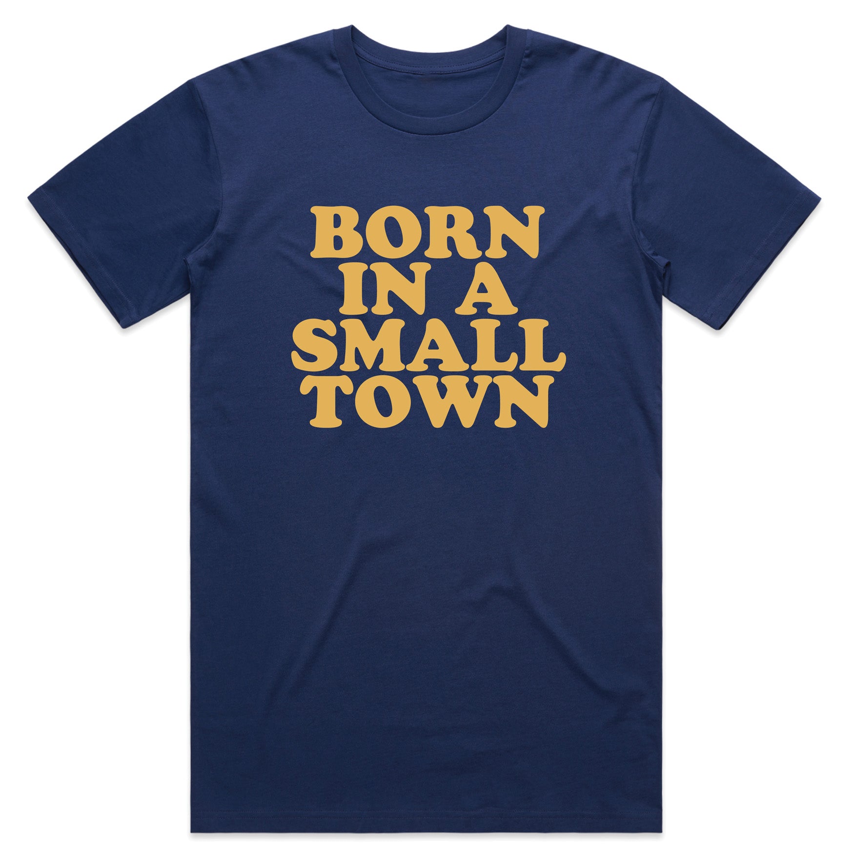 Born In A Small Town