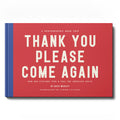 Thank You Please Come Again: How Gas Stations Feed & Fuel the American South
