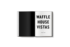 Waffle House Vistas 2.0